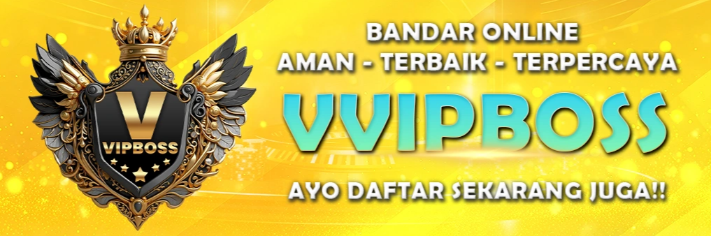 VVIPBOSS VVIP BOSS VIP GROUP BANDAR TOGEL RESMI TERPECAYA